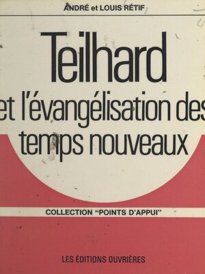 cover image of Teilhard et l'évangélisation des temps nouveaux